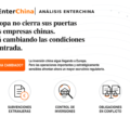 Europa no cierra sus puertas a las empresas chinas. Está cambiando las condiciones de entrada